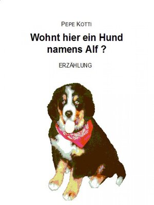 cover image of Wohnt hier ein Hund namens Alf?
